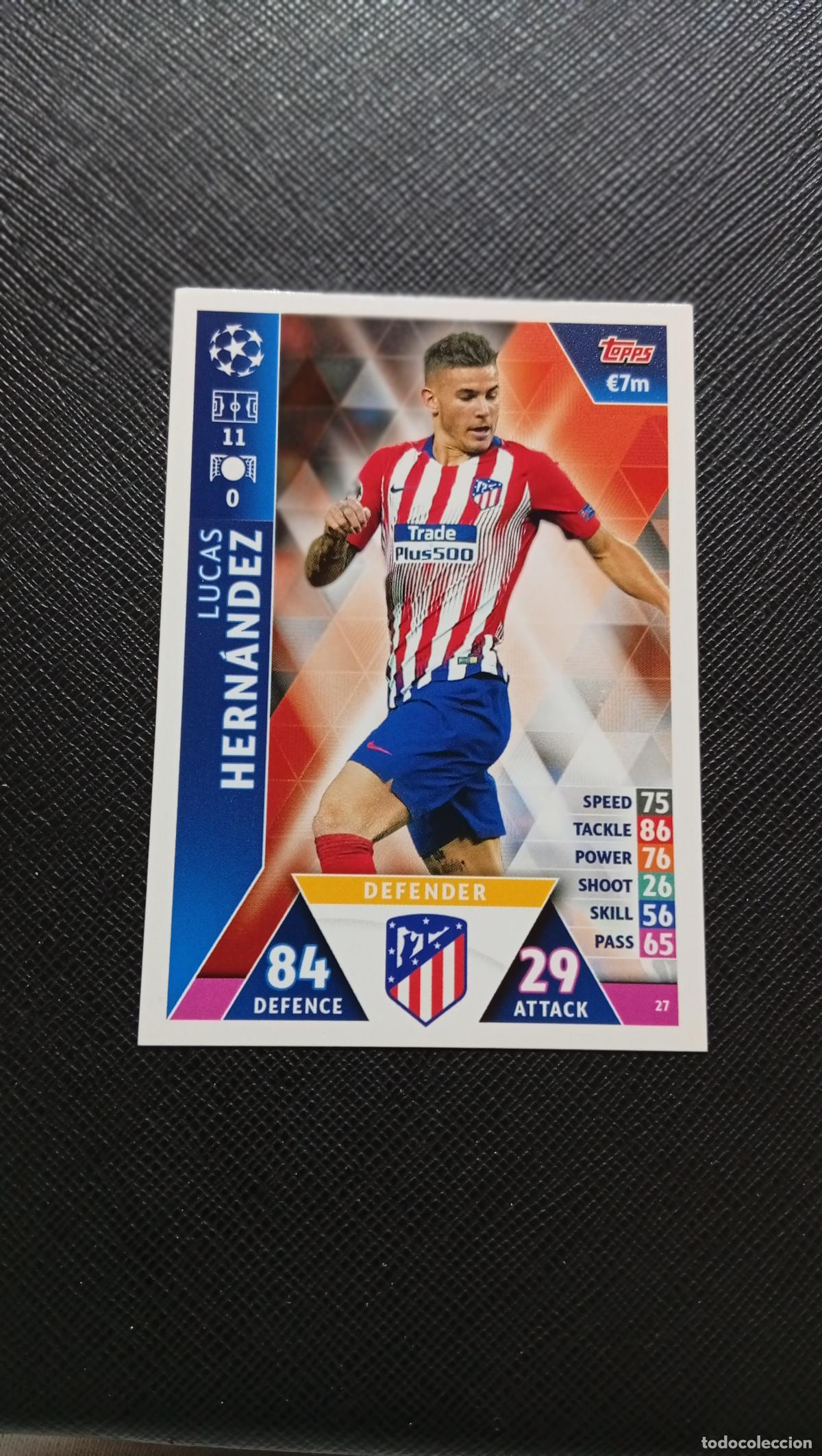 Cromos de F&uacute;tbol: 27 LUCAS HERNANDEZ AT MADRID TOPPS MATCH ATTAX 2018 2109 FUTBOL CROMO 18 19 - A184 PG44 B