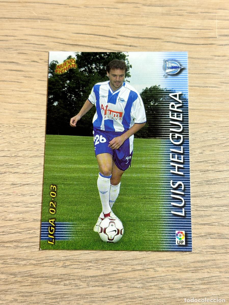 Figurine di Calcio: LUIS HELGUERA n&ordm; 410 NUEVO FICHAJE ALAVES MEGAFICHAS 2002 2003 MEGACRACKS PANINI 02 03
