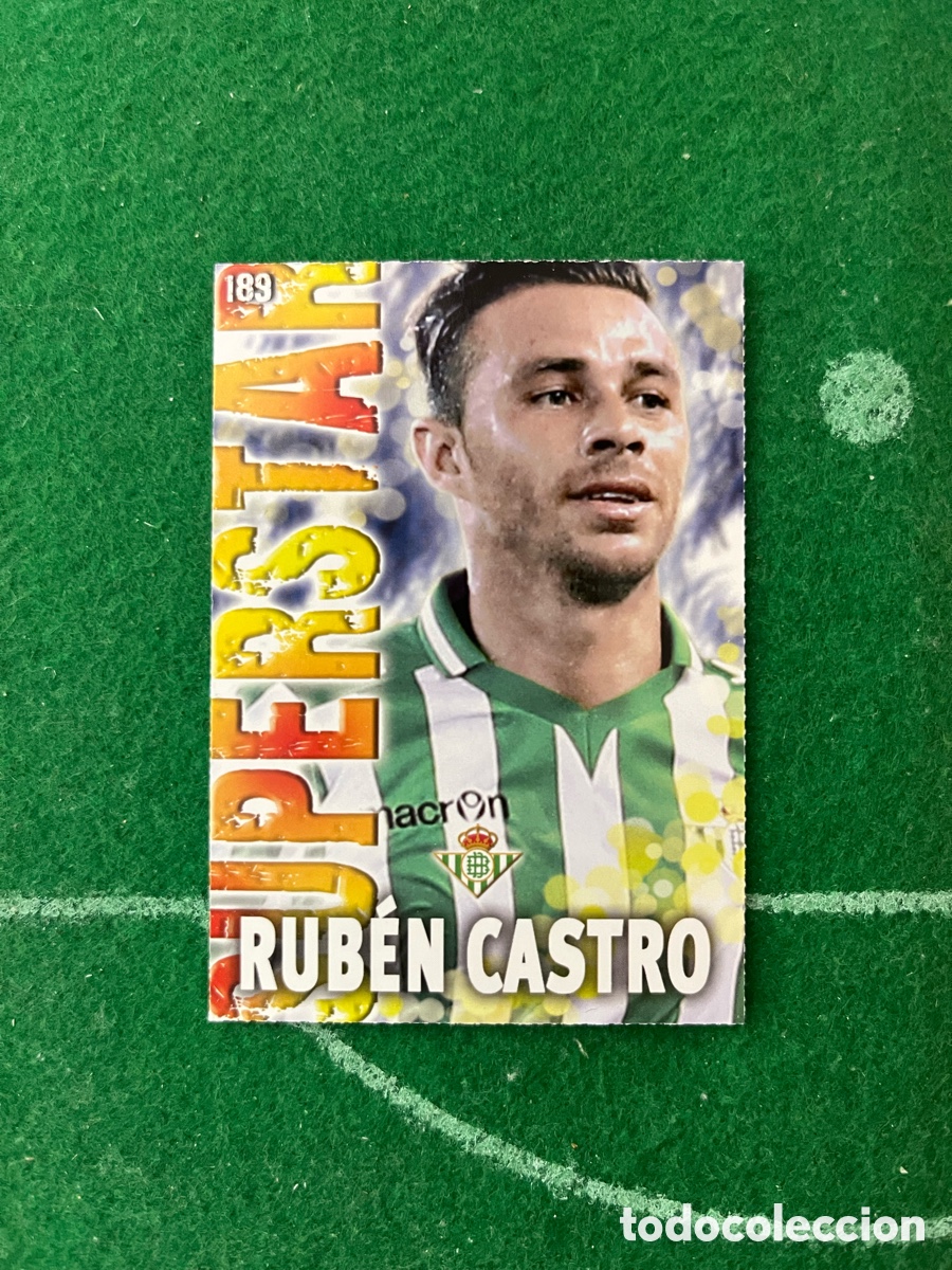 Cromos de F&uacute;tbol: 189 RUB&Eacute;N CASTRO REAL BETIS LAS FICHAS DE LA LIGA 2013 2014 MUNDICROMO SUPERSTAR