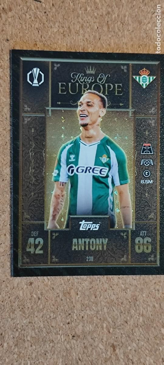 Cromos de F&uacute;tbol: MATCH ATTAX EXTRA 25/26 UCL CARD KINGS OF EUROPE ANTHONY REAL BETIS # 230 TOPPS