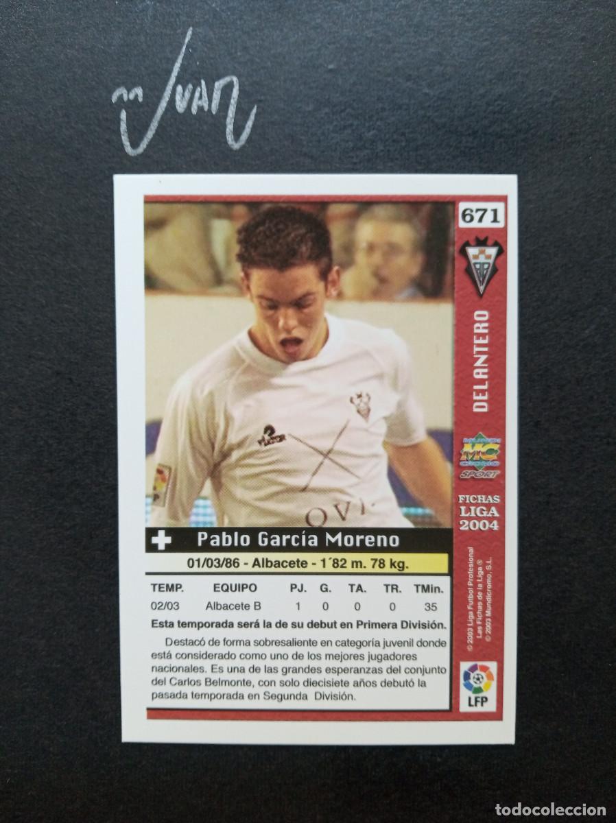 Figurine di Calcio: N&ordm; 671 FICHAJE ULTIMA HORA UH + III PABLO GARCIA ALBACETE ⚽ MUNDICROMO &reg; 2003 2004 FICHAS LIGA 03 04
