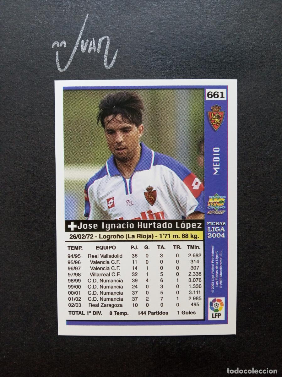 Cromos de F&uacute;tbol: N&ordm; 661 FICHAJE ULTIMA HORA UH + III I&Ntilde;AKI REAL ZARAGOZA ⚽ MUNDICROMO &reg; 2003 2004 FICHAS LIGA 03 04