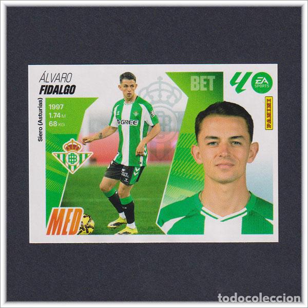 Cromos de F&uacute;tbol: LIGA ESTE 2025 2026 25 26 PANINI FIDALGO 8 MERCADO INVIERNO FICHAJE BETIS COLECCI&Oacute;N ALBUM