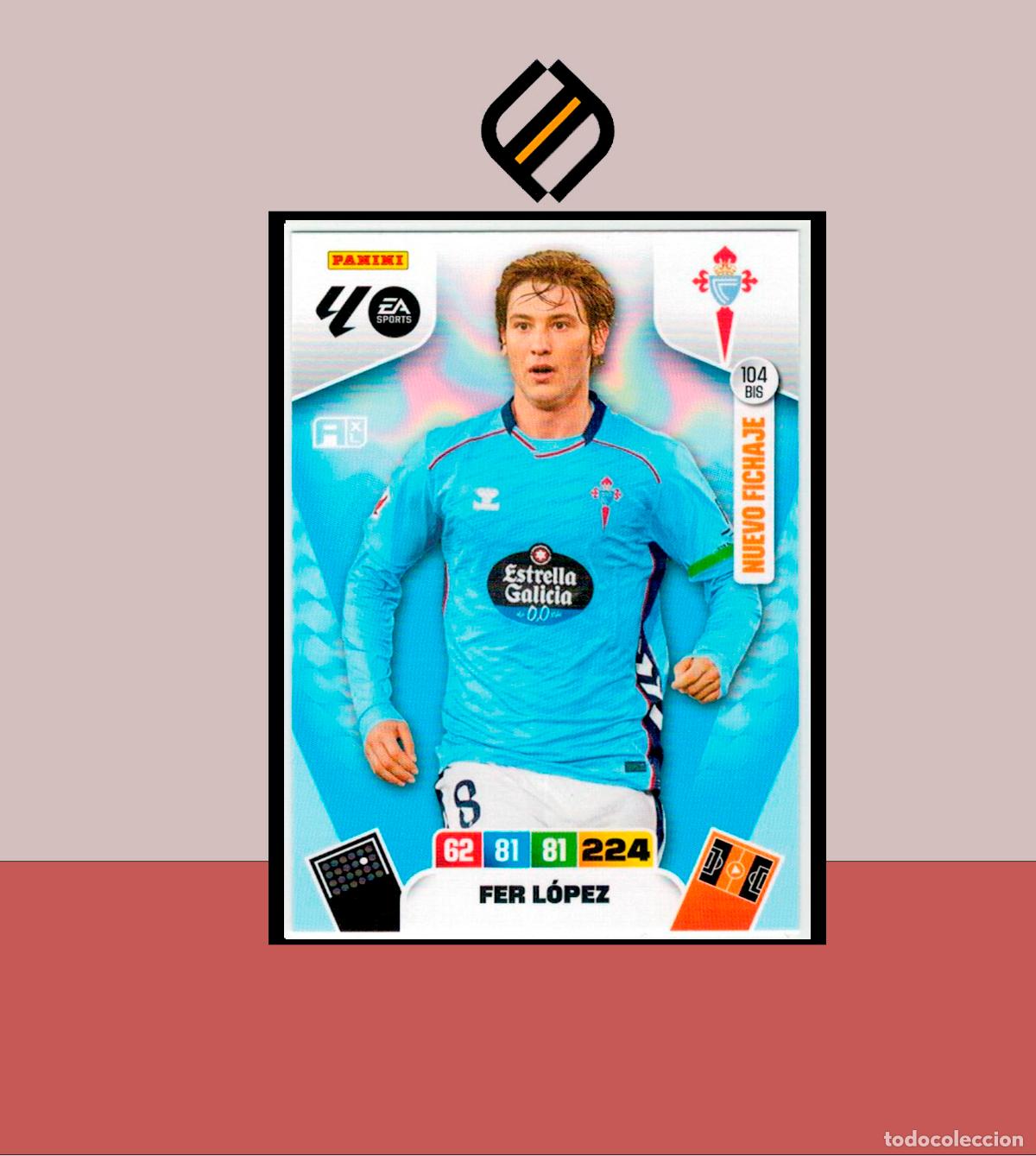 Cromos de F&uacute;tbol: ADRENALYN XL 2025 2026 PANINI N&ordm; 104 BIS FER L&Oacute;PEZ NUEVO FICHAJE 2 EDICI&Oacute;N CELTA VIGO CARD ALB&Uacute;M