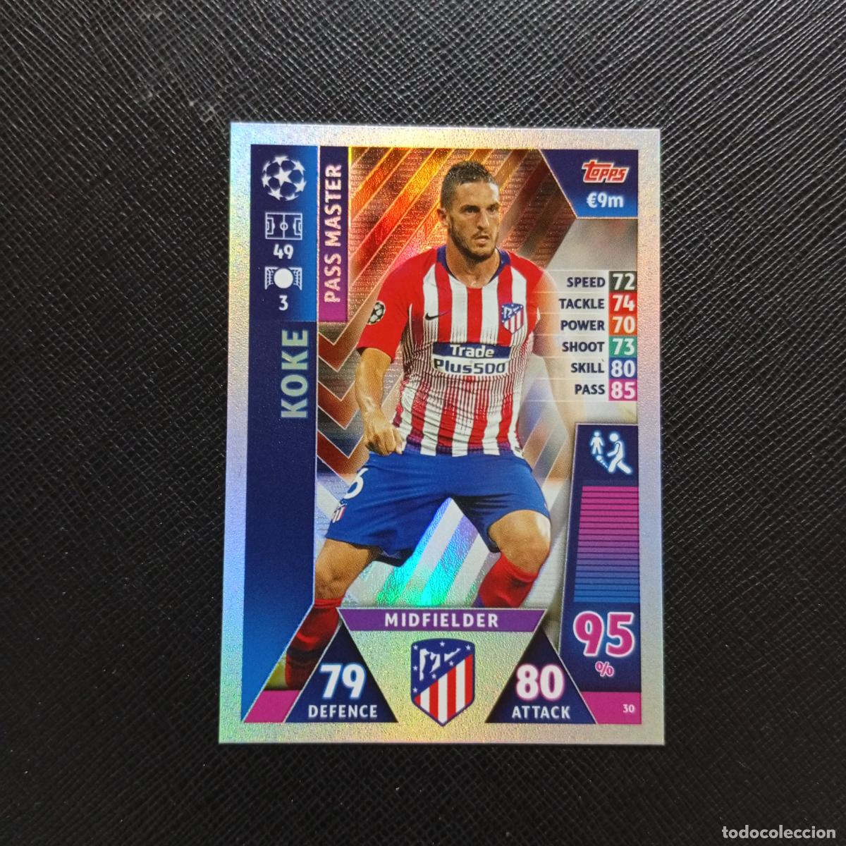 Cromos de Futebol: 30 KOKE AT MADRID TOPPS MATCH ATTAX 2018 2109 FUTBOL CROMO 18 19 - A138 PG298