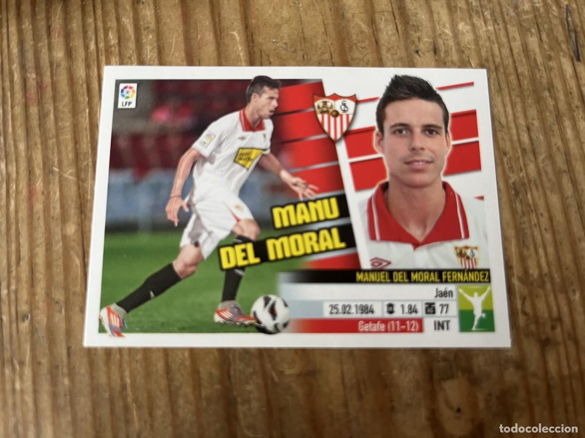 Cromos de f&uacute;tbol: CROMO SIN PEGAR NUNCA PEGADO ALBUM LIGA ESTE 13 14 2013 2014 SEVILLA # 15B MANU DEL MORAL