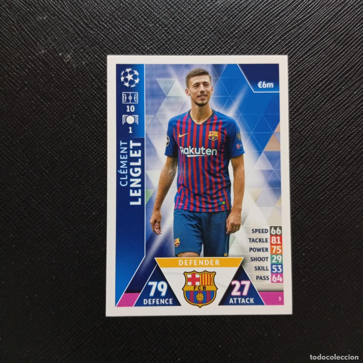 Cartes &agrave; collectionner de Football: 3 LENGLET BARCELONA TOPPS MATCH ATTAX 2018 2109 FUTBOL CROMO 18 19 - A138 PG478