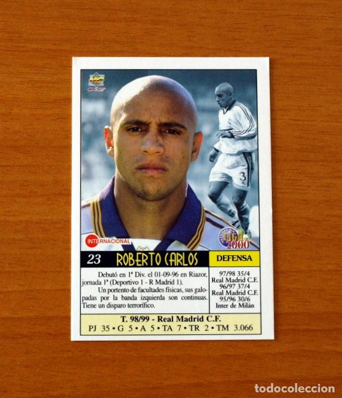 Cromos de F&uacute;tbol: Real Madrid - N&ordm; 23, Roberto Carlos - Mundicromo Las Fichas de la Liga 1999-2000, 99-00 -Mundi Cromo