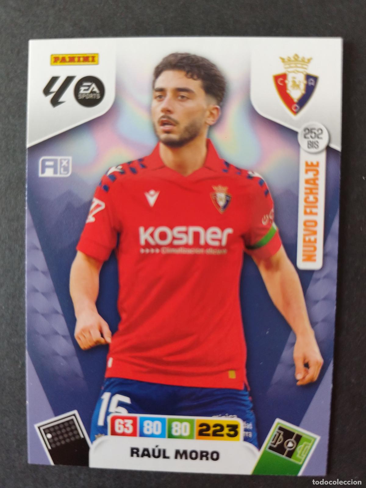 Cartes &agrave; collectionner de Football: 252 BIS RA&Uacute;L MORO OSASUNA NUEVO FICHAJE ACTUALIZACI&Oacute;N ADRENALYN 2025 2026 25 26 PEDIDO M&Iacute;NIMO 2&euro;