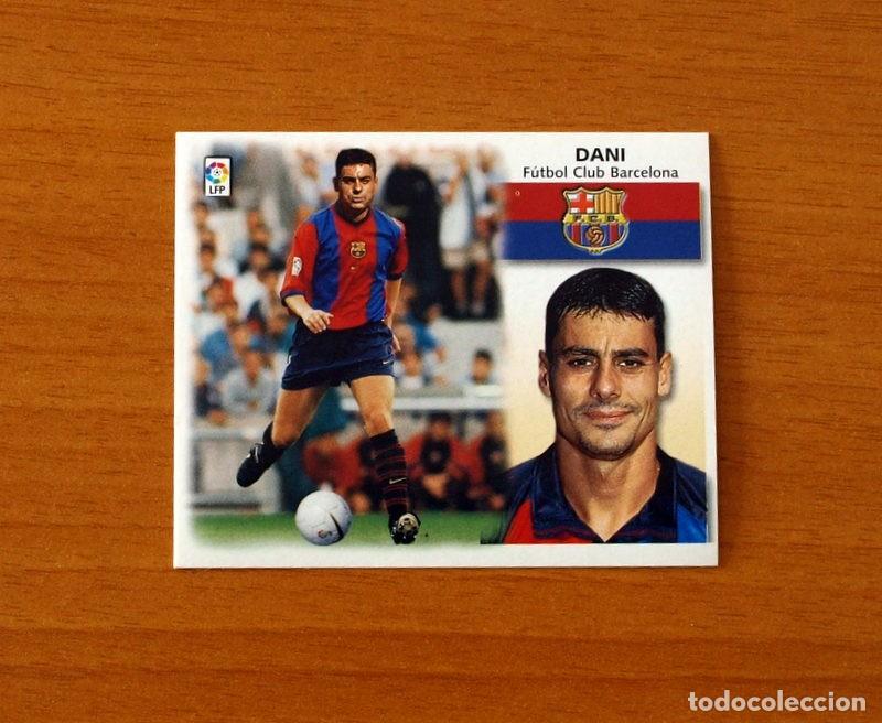 Cromos de F&uacute;tbol: F&uacute;tbol Club Barcelona - Dani - Ediciones Este Liga 1999-2000, 99-00 - Nunca pegado
