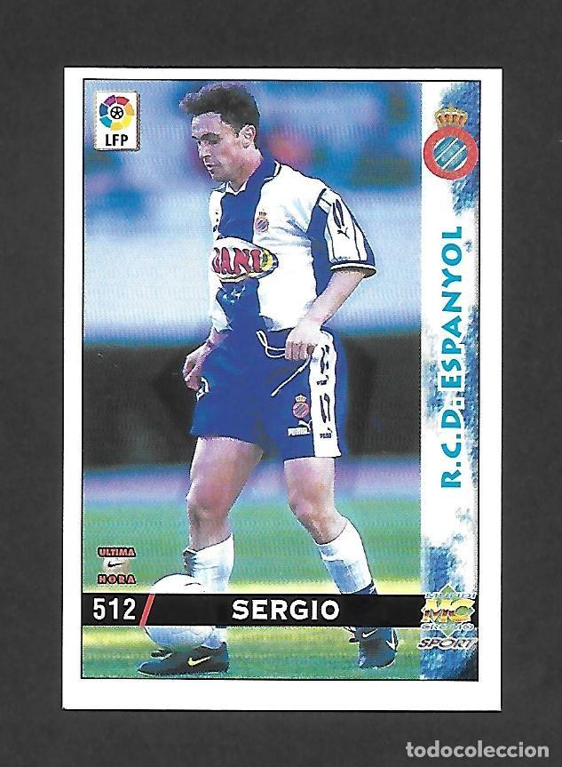 Figurine di Calcio: 512 SERGIO (R.C.D ESPANYOL) ULTIMA HORA , MUNDICROMO LAS FICHAS DE LA LIGA 1998 1999