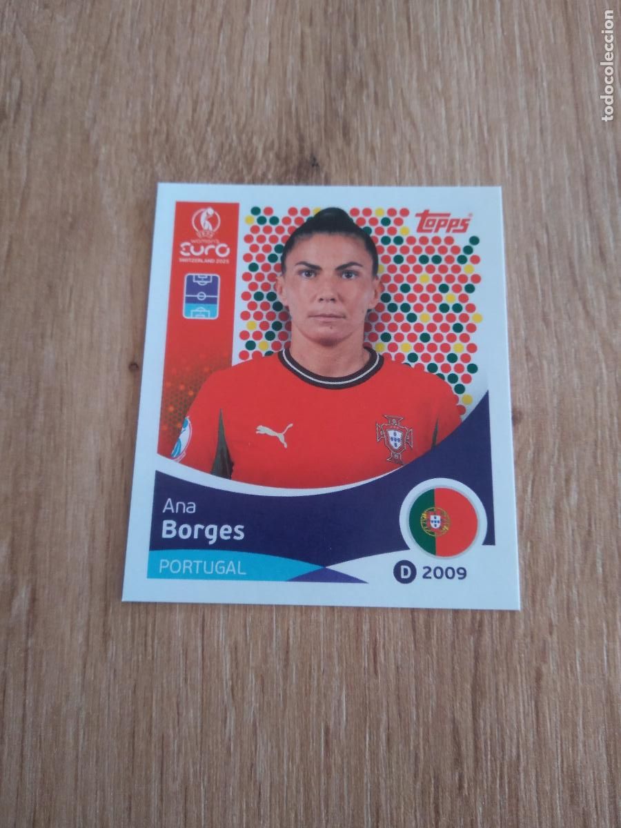Cromos de Futebol: 112 ANA BORGES PORTUGAL CROMO TOPPS EURO FEMENINA 2025 EUROCOPA FUTBOL FEMENINO UEFA WOMEN'S