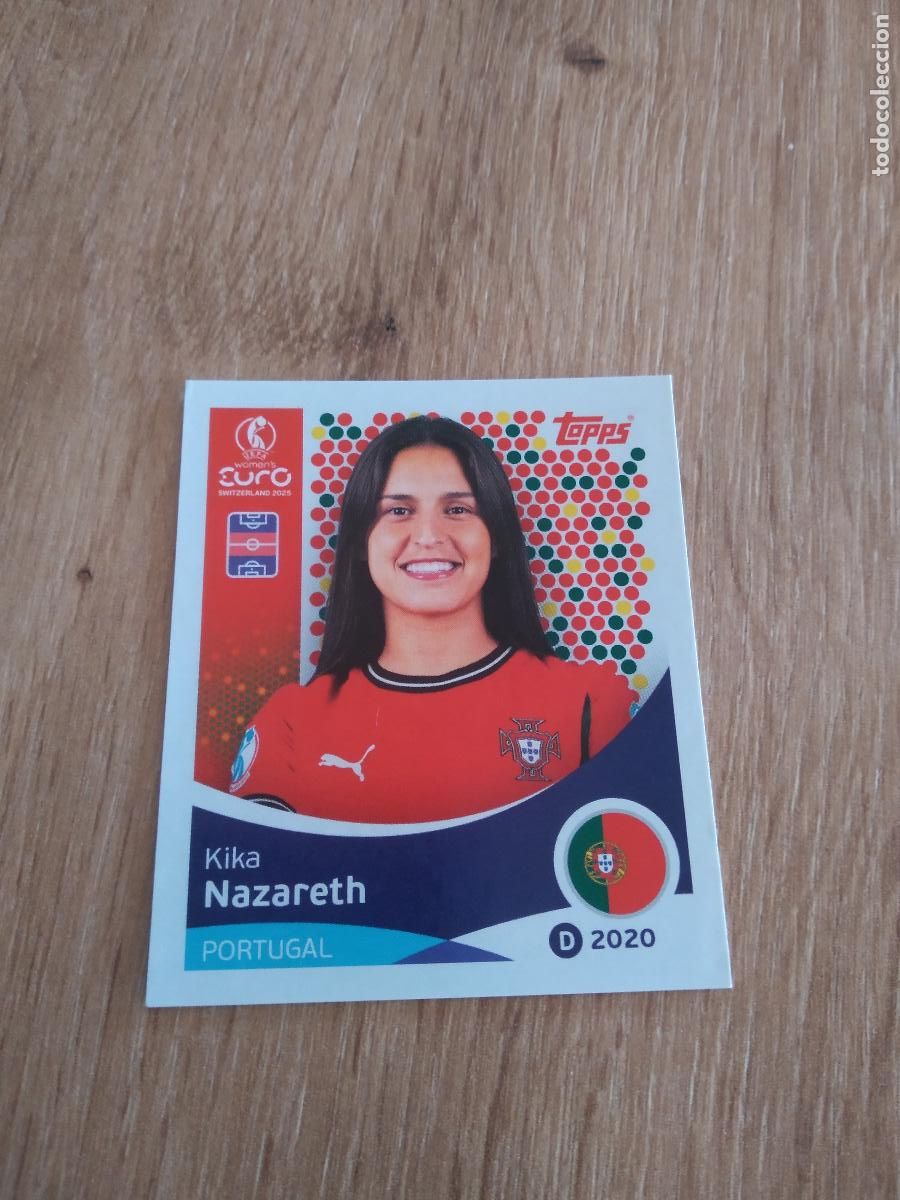Cromos de Futebol: 118 KIKA NAZARETH PORTUGAL CROMO TOPPS EURO FEMENINA 2025 EUROCOPA FUTBOL FEMENINO UEFA WOMEN'S