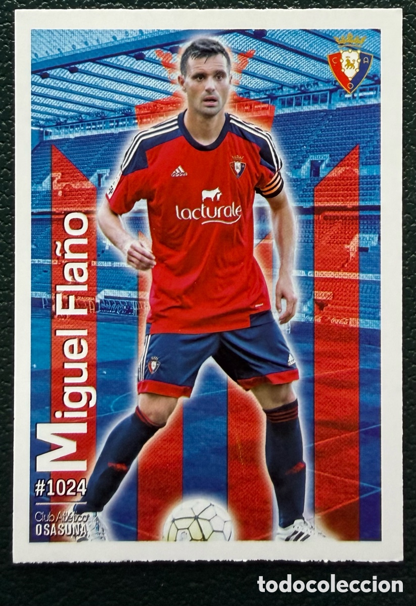 Cartes &agrave; collectionner de Football: 1024 MIGUEL FLA&Ntilde;O CA OSASUNA FICHAS ALBUM MUNDICROMO 2015 2016 15 16