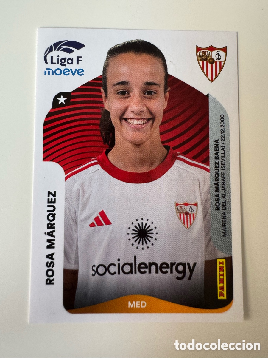 Cromos de F&uacute;tbol: PANINI LIGA F FEMENINA 2025-2026 25-26 &ndash; Rosa M&aacute;rquez Sevilla FC N&ordm; 313