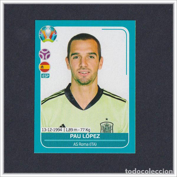 Cartes &agrave; collectionner de Football: UEFA EURO PREVIEW 2020 PANINI PAU LOPEZ N&ordm; 9 ESPA&Ntilde;A CROMO EUROCOPA STICKER ALBUM F&Uacute;TBOL