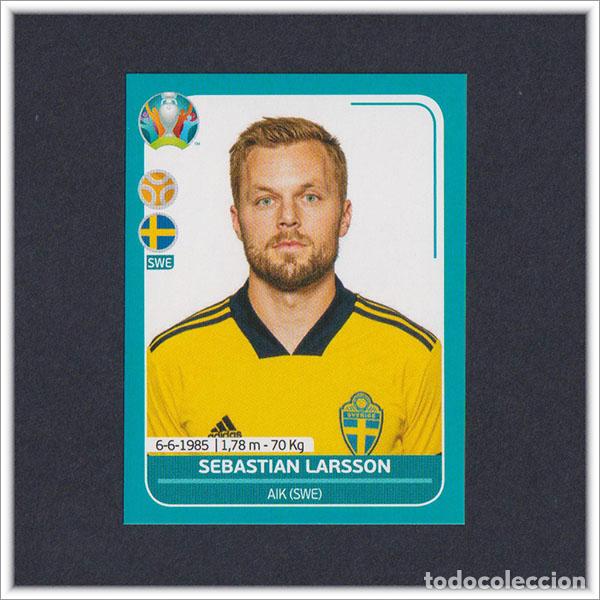 Cromos de F&uacute;tbol: UEFA EURO PREVIEW 2020 PANINI SEBASTIAN LARSSON SWE 20 SUECIA EUROCOPA STICKER ALBUM F&Uacute;TBOL