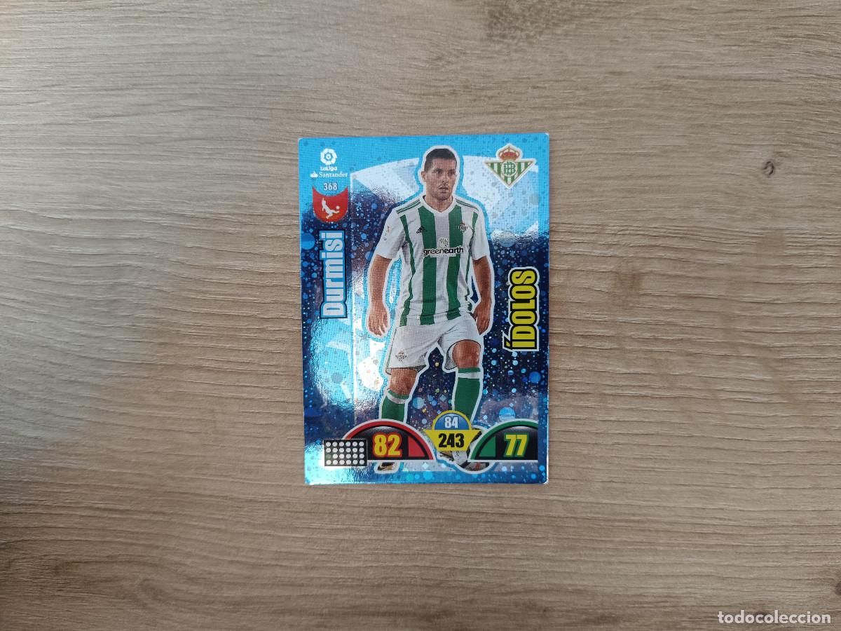 Cromos de Futebol: CROMO DE F&Uacute;TBOL PANINI ADRENALYN DURMISI 368 IDOLOS BETIS 17 18 2017 2018