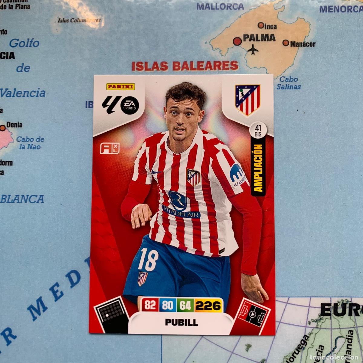 Cromos de F&uacute;tbol: Pubill Ampliacion n&uacute;mero 41 Bis del Atl&eacute;tico de Madrid cromo adrenalyn XL 25-26 2025-2026