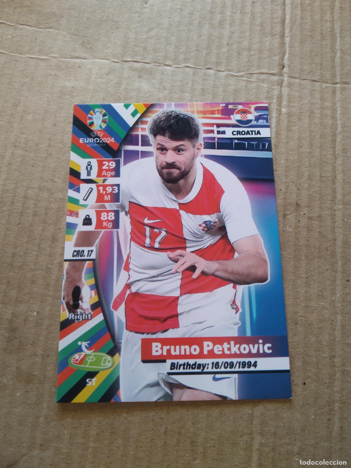 Cromos de Futebol: CRO 17 BRUNO PETKOVIC CROACIA CROMO FUTBOL EURO 2024 EUROCOPA FLASH EDITION