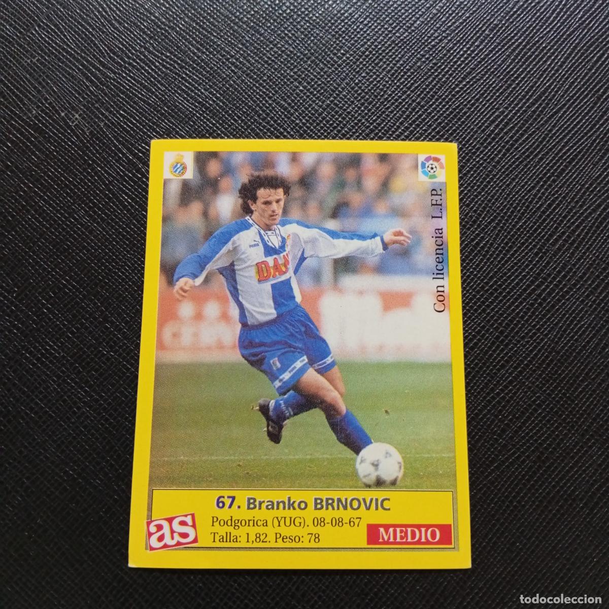 Cromos de F&uacute;tbol: 67 BRNOVIC ESPA&Ntilde;OL AS 1995 1996 CROMO FUTBOL LIGA 95 96 - SIN PEGAR - A31 PG469