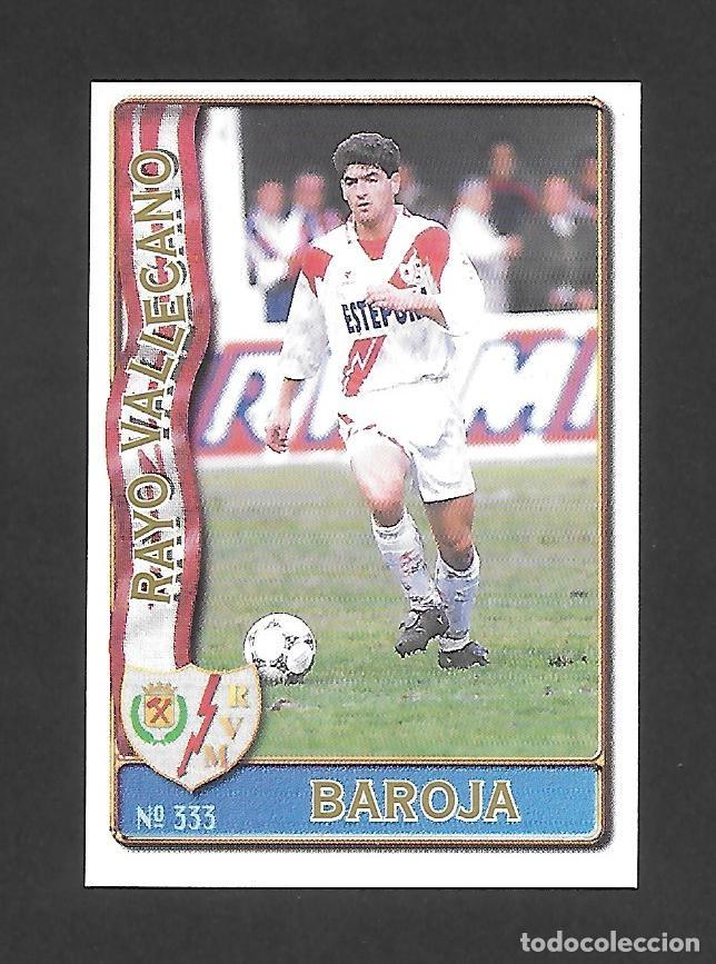 Cromos de F&uacute;tbol: 333 BAROJA (RAYO VALLECANO) BAJA , MUNDICROMO LAS FICHAS DE LA LIGA 1996 1997
