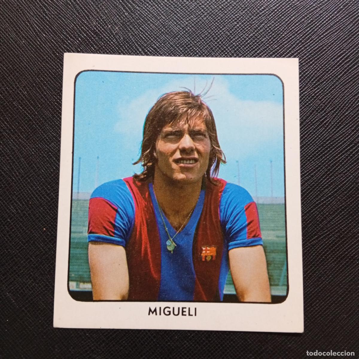 Figurine di Calcio: MIGUELI BARCELONA KEISA 1974 BARCA CAMPEON CROMO FUTBOL 74 LIGA - SIN PEGAR - B