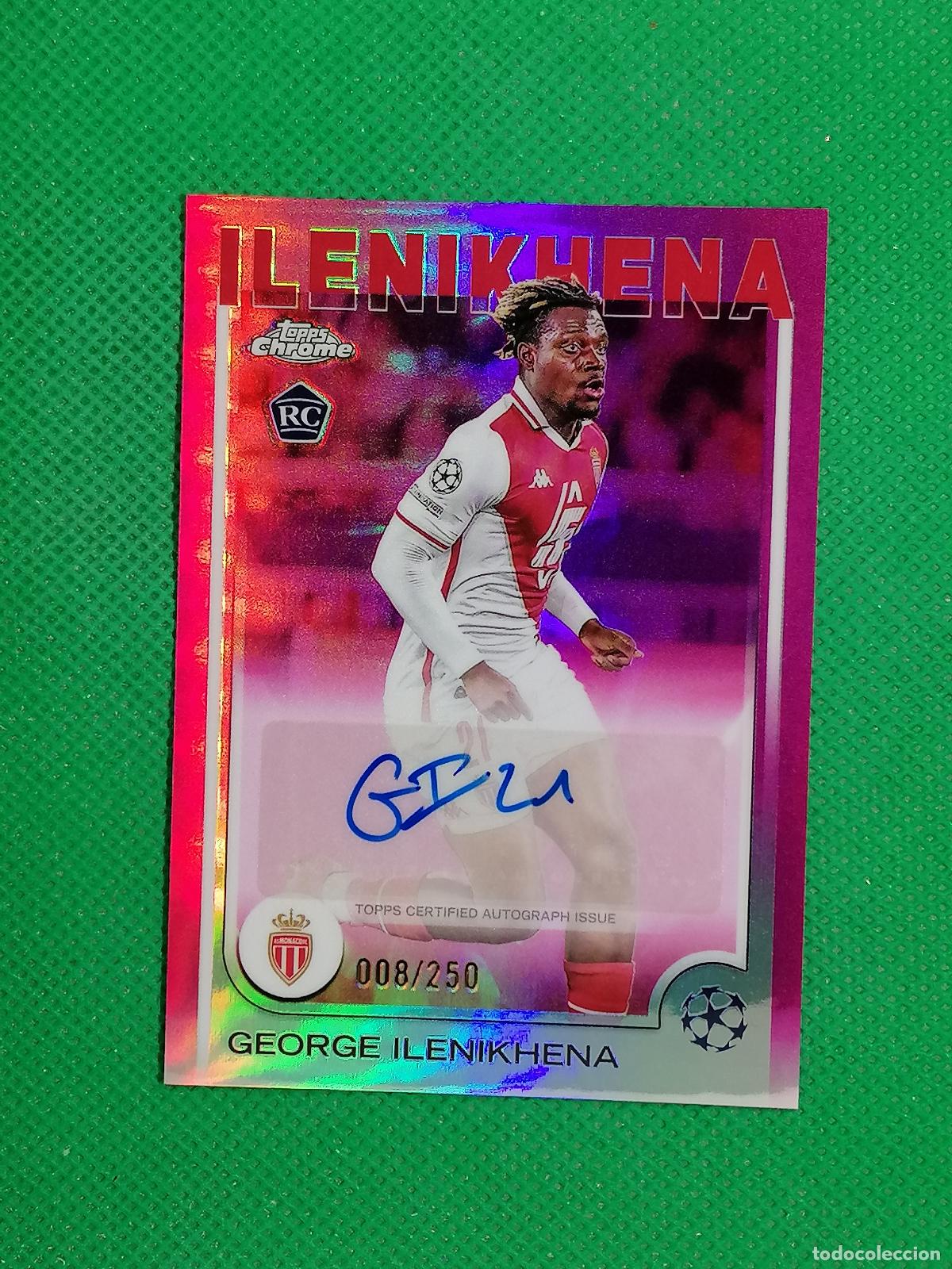 Cromos de F&uacute;tbol: CA-GI GEORGE ILENIKENA MONACO /250 ROOKIE AUTO AUTOGRAFH FIRMA ⚽ TOPPS CHROME 24 25 2024 2025 ⚽