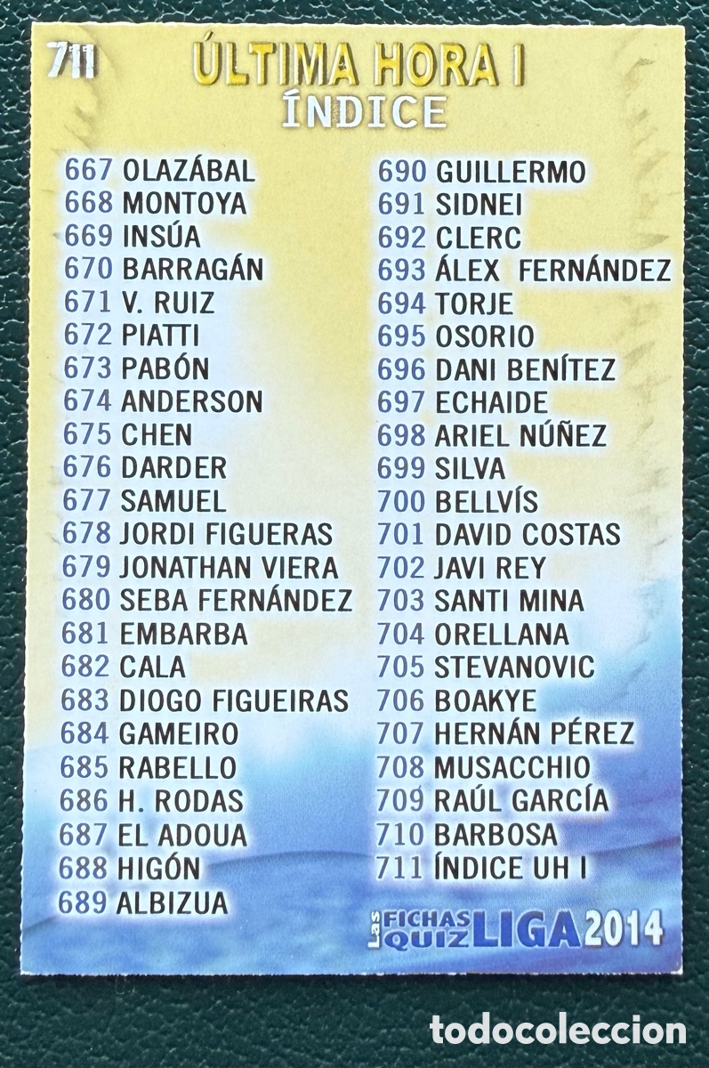 Figurine di Calcio: 711 INDICE ULTIMA HORA UH I FICHAS ALBUM MUNDICROMO 2013 2014 13 14