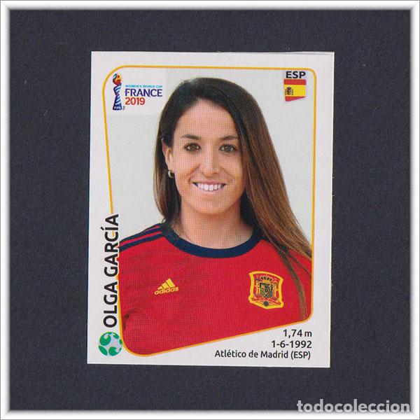 Cromos de F&uacute;tbol: FIFA WOMEN'S WORLD CUP FRANCE 2019 PANINI OLGA GARC&Iacute;A 7 BIS ESPA&Ntilde;A MUNDIAL FEMENINO FRANCIA