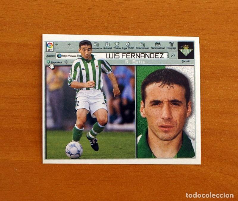 Cromos de F&uacute;tbol: Real Betis - Luis Fern&aacute;ndez - Ediciones Este Liga 2001-2002, 01-02 - Nunca pegado