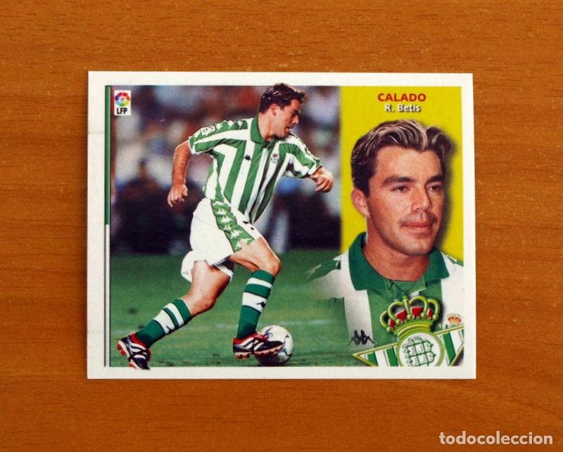 Cromos de F&uacute;tbol: Real Betis - Calado - Ediciones Este Liga 2002-2003, 02-03 - Nunca Pegado