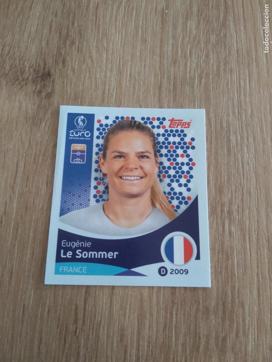 Cromos de F&uacute;tbol: 249 EUGENIE LE SOMMER FRANCIA CROMO TOPPS EURO FEMENINA 2025 EUROCOPA FUTBOL FEMENINO UEFA WOMEN'S