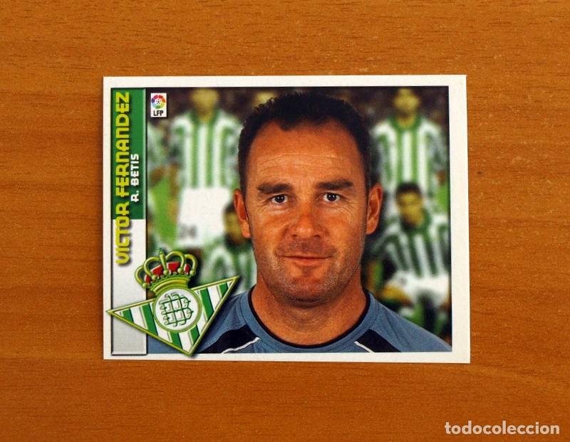 Fu&szlig;ball-Sticker: Real Betis - Victor Fern&aacute;ndez, Entrenador - Ediciones Este Liga 2002-2003, 02-03 - Nunca Pegado