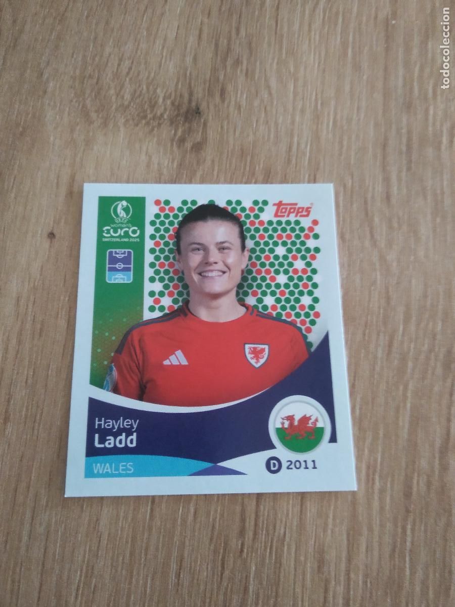 Cromos de F&uacute;tbol: 276 HAYLEY LADD WALES GALES CROMO TOPPS EURO FEMENINA 2025 EUROCOPA FUTBOL FEMENINO UEFA WOMEN'S