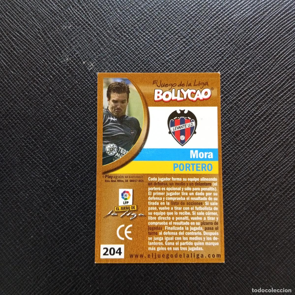Cromos de F&uacute;tbol: 204 MORA LEVANTE BOLLYCAO EL JUEGO DE LA LIGA 2004 2005 CROMO 04 05 - A35 PG352