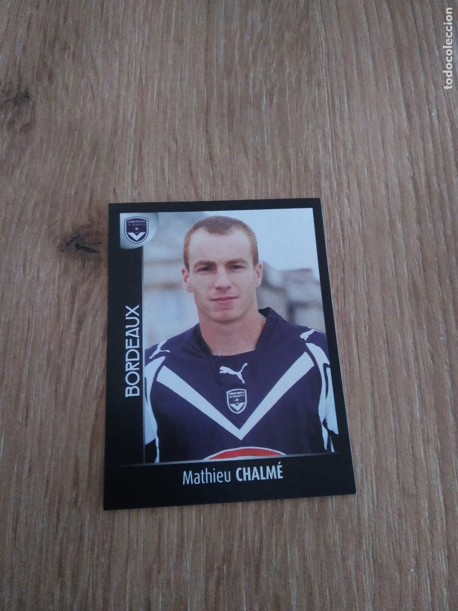 Cromos de F&uacute;tbol: 34 MATHIEU CHALME GIRONDINS BORDEAUX CROMO FUTBOL PANINI FOOT LIGUE 1 2007-2008 LIGA FRANCIA 07-08