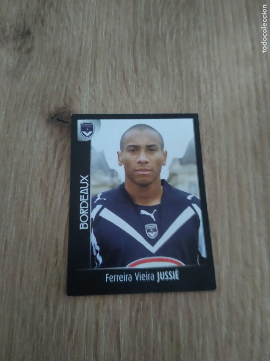 Cromos de F&uacute;tbol: 50 JUSSIE GIRONDINS BORDEAUX CROMO FUTBOL PANINI FOOT LIGUE 1 2007-2008 LIGA FRANCIA 07-08