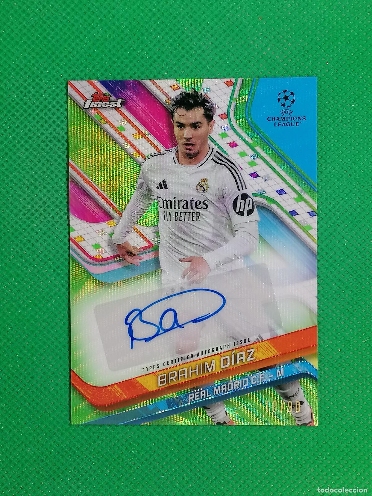 Cromos de f&uacute;tbol: BRAHIM DIAZ REAL MADRID /90 ERROR NUMERO AUTO AUTOGRAFH FIRMA ⚽TOPPS FINEST 24 25 2024 2025 ⚽