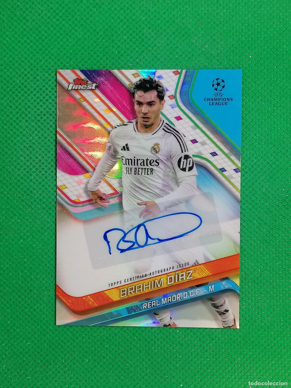 Cromos de f&uacute;tbol: BRAHIM DIAZ REAL MADRID AUTO AUTOGRAFH FIRMA ⚽TOPPS FINEST 24 25 2024 2025 ⚽