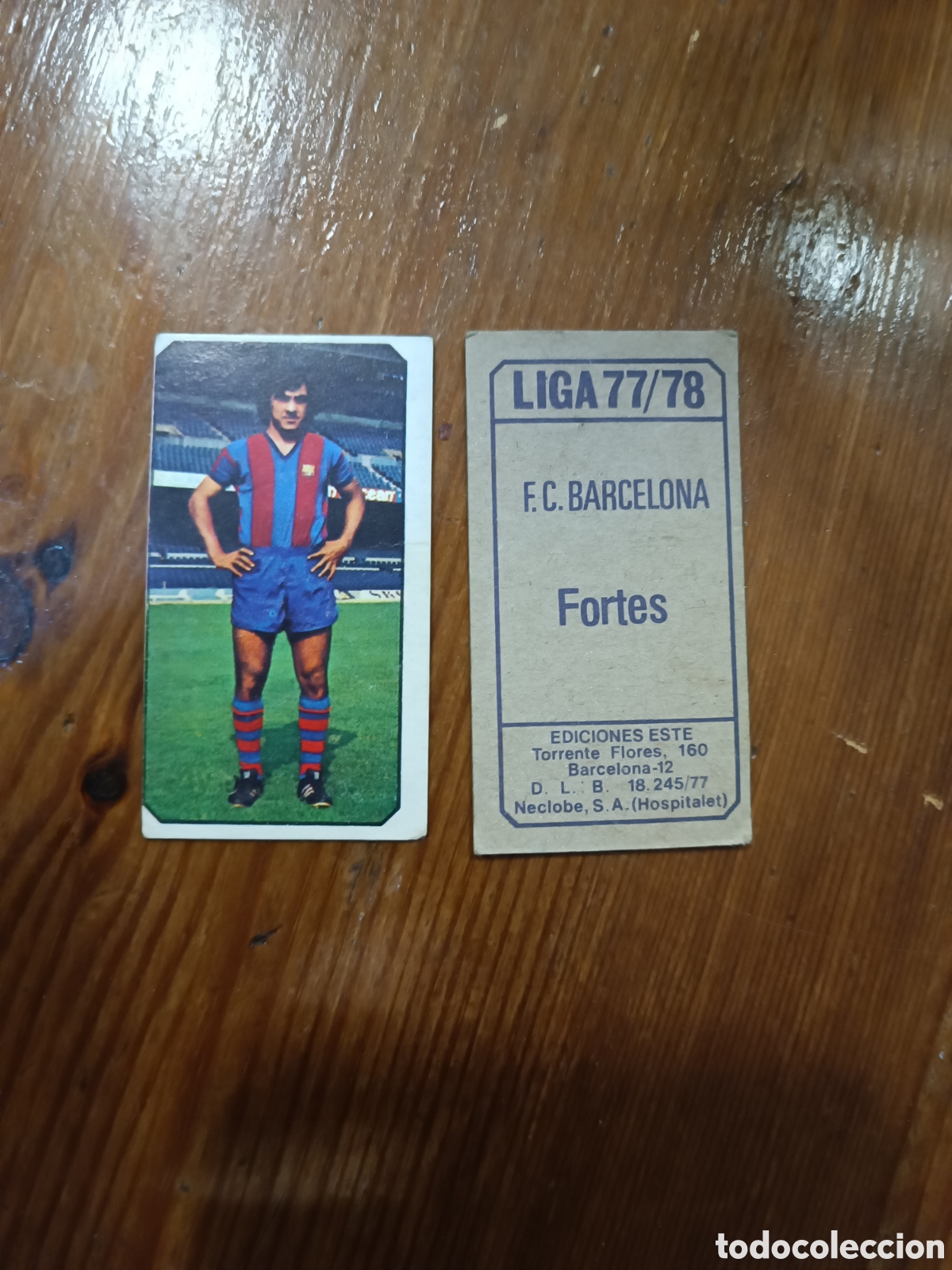 Cromos de F&uacute;tbol: FORTES BARCELONA EDICIONES ESTE 77 78 SIN PEGAR