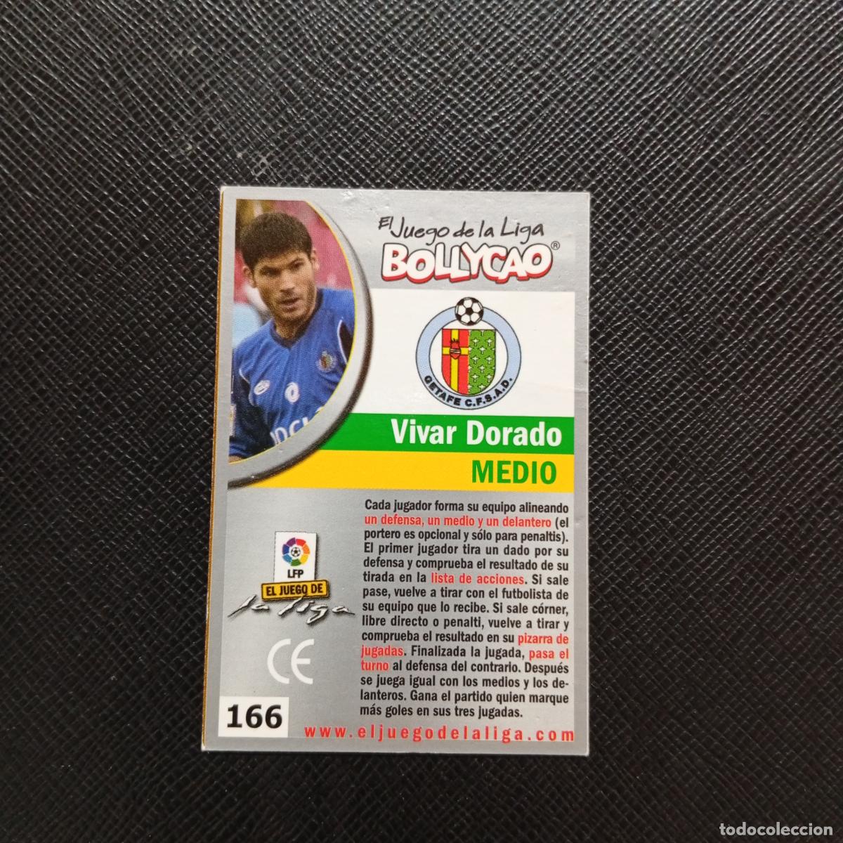 Football Stickers: 166 VIVAR DORADO GETAFE BOLLYCAO EL JUEGO DE LA LIGA 2004 2005 CROMO 04 05 - A35 PG397