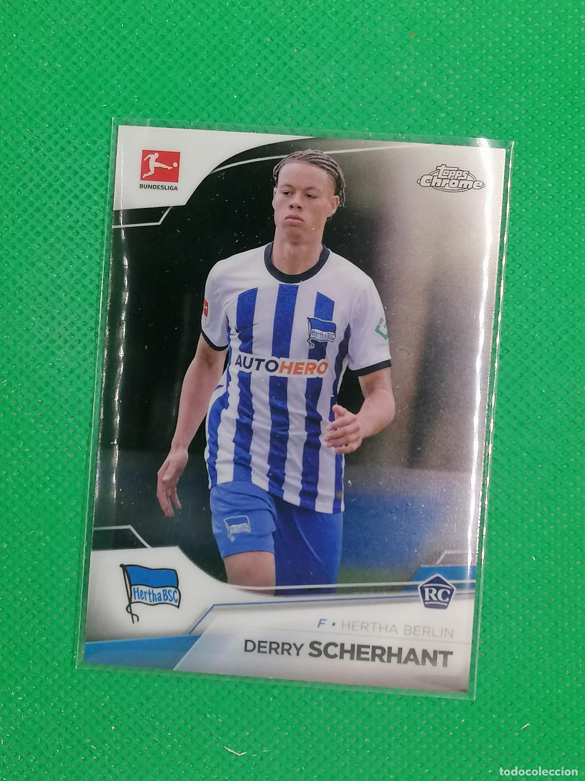 Cromos de F&uacute;tbol: 10 DERRY SCHERHANT HERTHA BERLIN ROOKIE ⚽ TOPPS CHROME BUNDESLIGA 22 23 2022 2023 ⚽