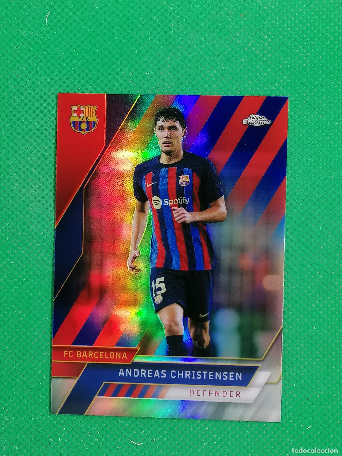 Figurine di Calcio: 78 ANDREAS CHRISTENSEN BARCELONA /99 ⚽ TOPPS CHROME TEAM SET 22 23 2022 2023 ⚽
