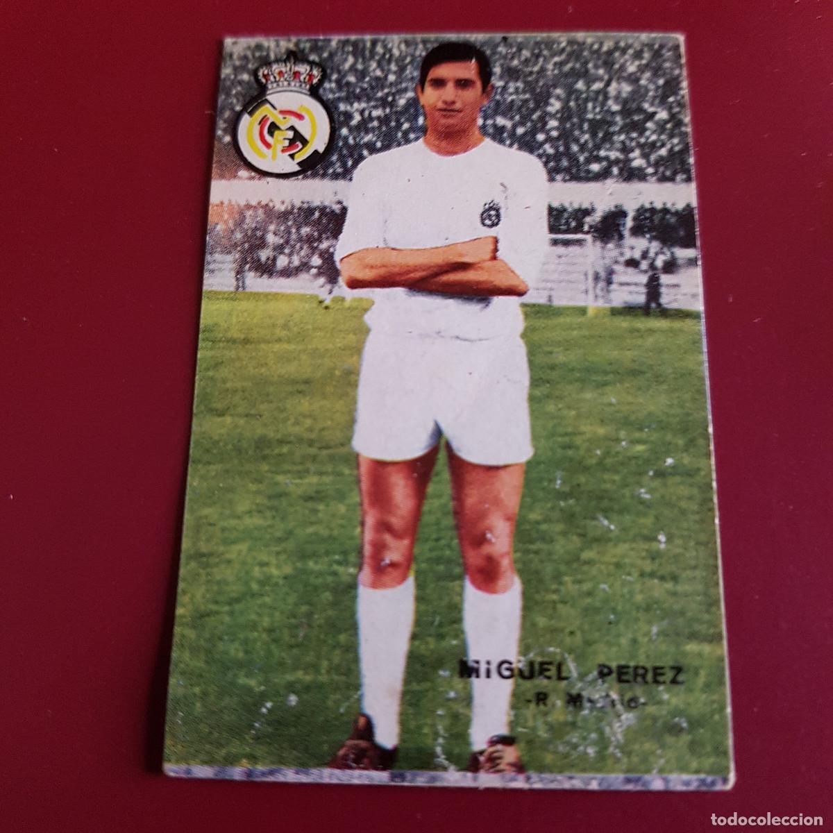 Figurine di Calcio: FHER - CAMPEONATO DE LIGA 1967 1968 - 67 68 - R MADRID - MIGUEL PEREZ - NUNCA PEGADO