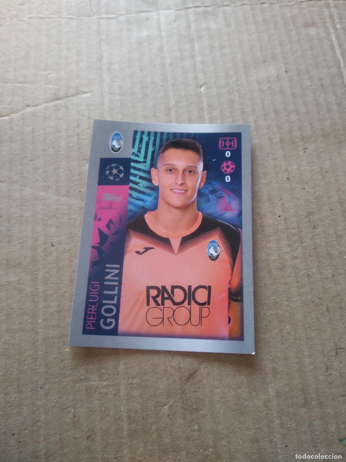 Cromos de F&uacute;tbol: 7 PIERLUIGI GOLLINI ATALANTA CROMO FUTBOL TOPPS 19-20 UEFA CHAMPIONS LEAGUE 2019-2020