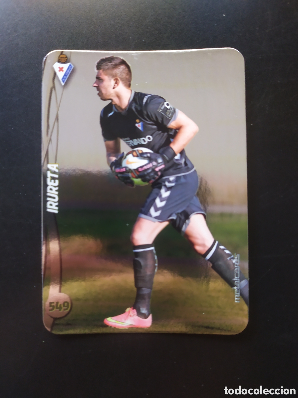 Cromos de f&uacute;tbol: Mundicromo fichas Liga 2014 2015 14 15 Irureta top brillo liso n&deg; 549 Eibar