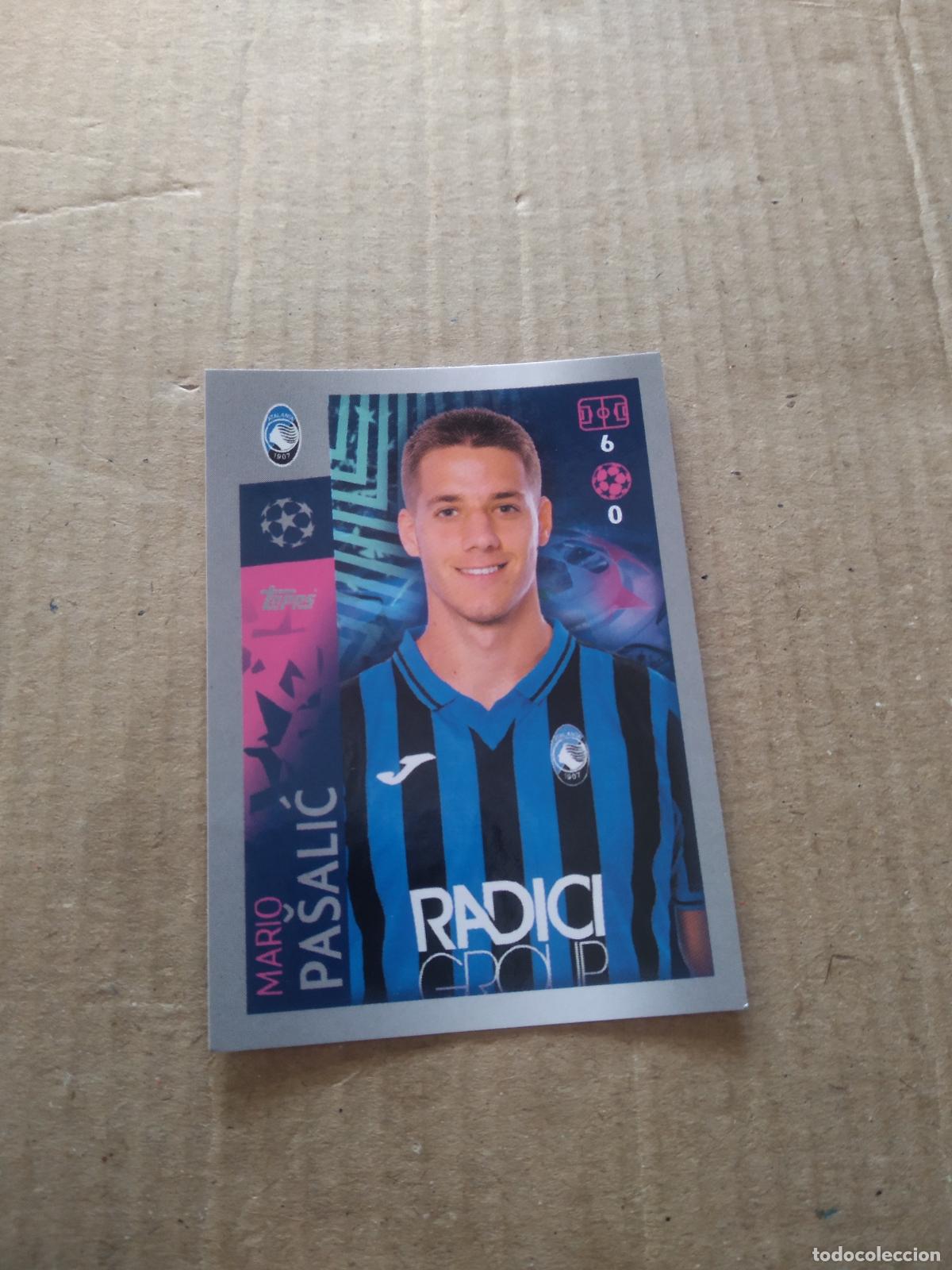 Cromos de F&uacute;tbol: 15 MARIO PASALIC ATALANTA CROMO FUTBOL TOPPS 19-20 UEFA CHAMPIONS LEAGUE 2019-2020