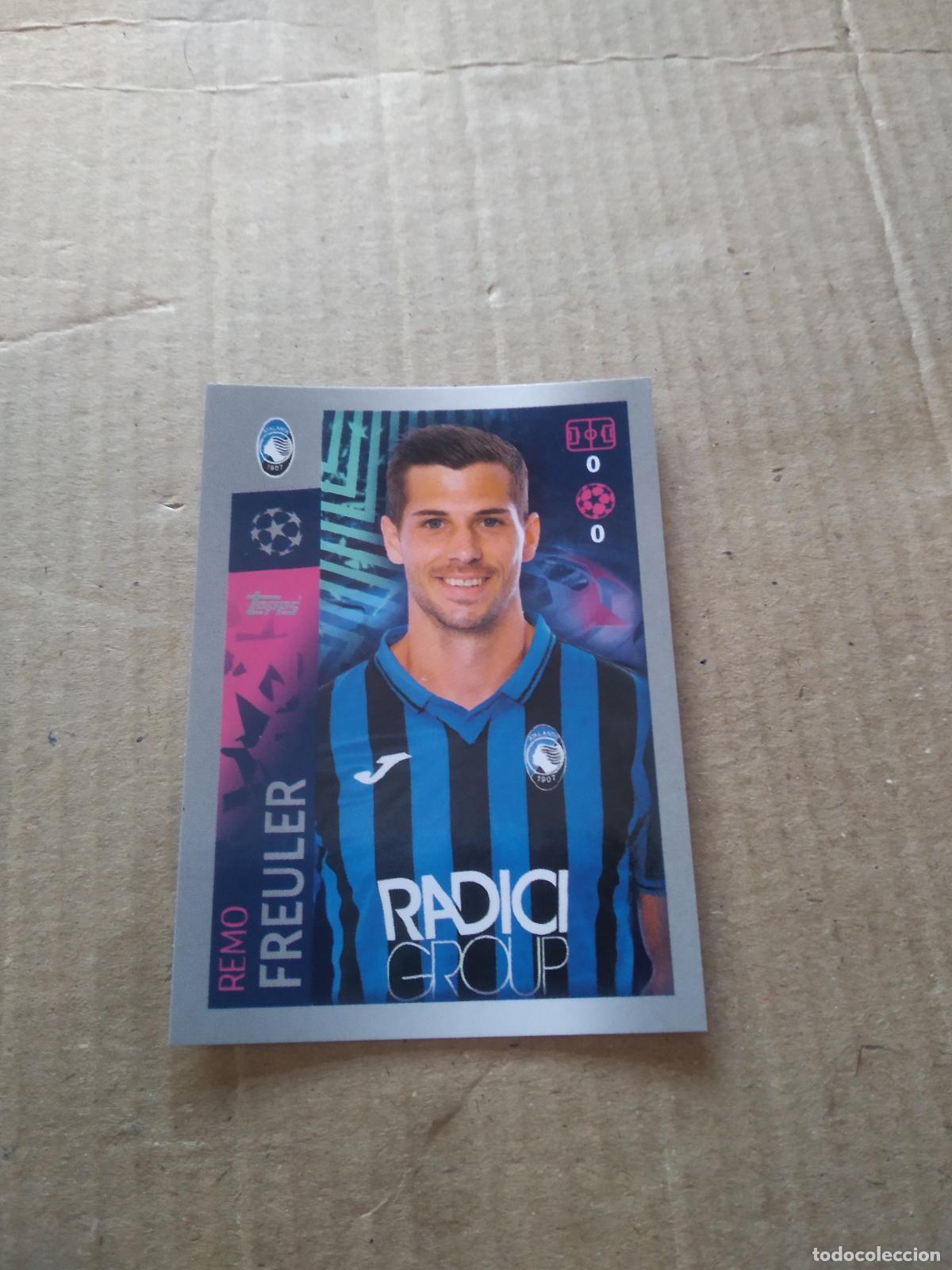 Cromos de F&uacute;tbol: 18 REMO FREULER ATALANTA CROMO FUTBOL TOPPS 19-20 UEFA CHAMPIONS LEAGUE 2019-2020