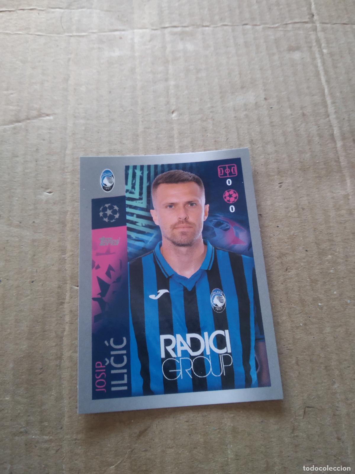 Cromos de F&uacute;tbol: 19 JOSIP ILICIC ATALANTA CROMO FUTBOL TOPPS 19-20 UEFA CHAMPIONS LEAGUE 2019-2020